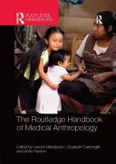 Manual Routledge de antropología médica - The Routledge Handbook of Medical Anthropology