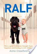 Ralf - Cómo un Schnauzer gigante trajo esperanza, felicidad y curación a niños enfermos - Ralf - How a Giant Schnauzer Brought Hope, Happiness and Healing to Sick Children