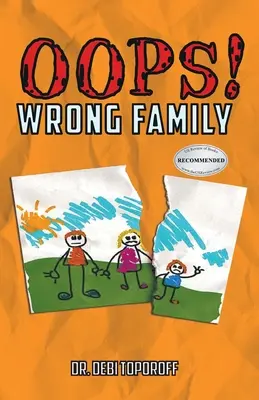 Familia equivocada Familia equivocada - Oops! Wrong Family