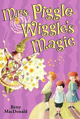 La magia de la señora Piggle-Wiggle - Mrs. Piggle-Wiggle's Magic