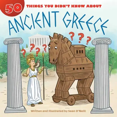 50 cosas que no sabías sobre la antigua Grecia - 50 Things You Didn't Know about Ancient Greece