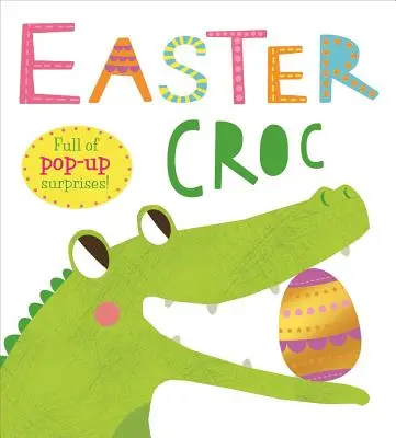 Cocodrilo de Pascua: Lleno de sorpresas - Easter Croc: Full of Pop-Up Surprises!