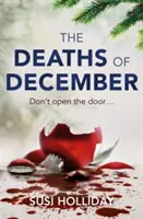 Las muertes de diciembre: Un thriller policíaco navideño - The Deaths of December: A Cracking Christmas Crime Thriller