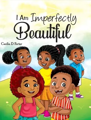 Soy imperfectamente bella - I Am Imperfectly Beautiful!
