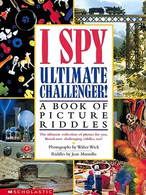 Veo, veo, veo: Un libro de adivinanzas - I Spy Ultimate Challenger: A Book of Picture Riddles