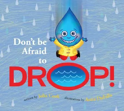 No temas dejarte caer - Don't Be Afraid to Drop!