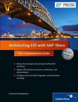 Arquitectura EDI con SAP Idocs: The Comprehensive Guide - Architecting EDI with SAP Idocs: The Comprehensive Guide