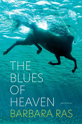 El blues del cielo: Poemas - The Blues of Heaven: Poems