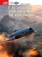 Unidades F-80 Shooting Star de la Guerra de Corea - F-80 Shooting Star Units of the Korean War