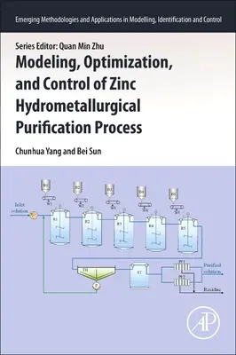 Modelado, optimización y control del proceso de purificación hidrometalúrgica del zinc - Modeling, Optimization, and Control of Zinc Hydrometallurgical Purification Process
