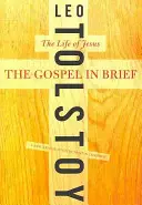 El Evangelio en breve: La vida de Jesús - The Gospel in Brief: The Life of Jesus