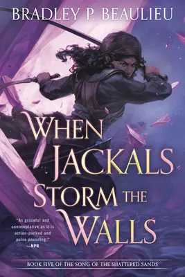 Cuando los chacales asaltan las murallas - When Jackals Storm the Walls