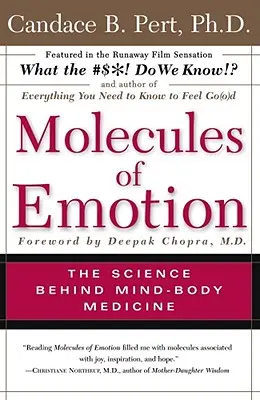 Moléculas de la emoción: Por qué te sientes como te sientes - Molecules of Emotion: Why You Feel the Way You Feel