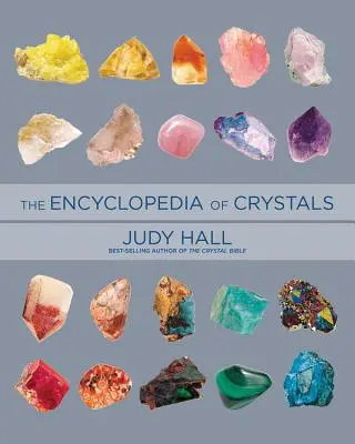 Enciclopedia de los cristales, revisada y ampliada - Encyclopedia of Crystals, Revised and Expanded