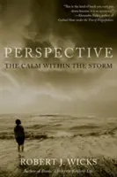 Perspectiva: La calma dentro de la tormenta - Perspective: The Calm Within the Storm