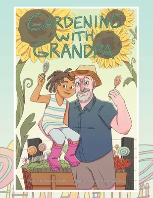 Jardinería con el abuelo - Gardening with Grandpa