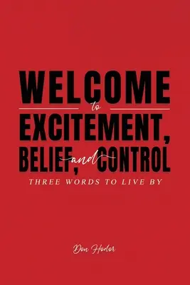 Bienvenido a Emoción, Creencia y Control - Welcome to Excitement, Belief, and Control