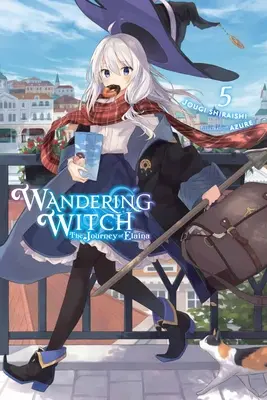 La bruja errante: El viaje de Elaina, Vol. 5 (Novela ligera) - Wandering Witch: The Journey of Elaina, Vol. 5 (Light Novel)