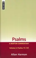Salmos Volumen 2 (Salmos 73-150): Un comentario mentor - Psalms Volume 2 (Psalms 73-150): A Mentor Commentary