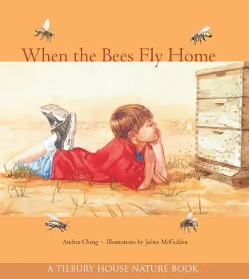 Cuando las abejas vuelan a casa - When the Bees Fly Home