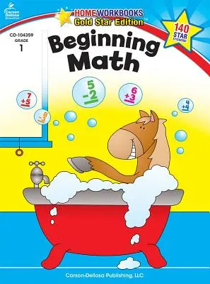 Matemáticas para principiantes, Grado 1: Gold Star Edition - Beginning Math, Grade 1: Gold Star Edition