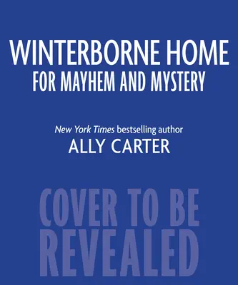 El Hogar Invernal del Caos y el Misterio - Winterborne Home for Mayhem and Mystery