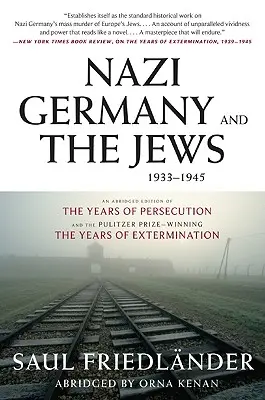 La Alemania nazi y los judíos, 1933-1945 - Nazi Germany and the Jews, 1933-1945