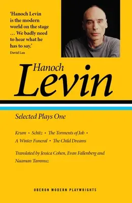 Hanoch Levin: Obras escogidas Uno - Hanoch Levin: Selected Plays One