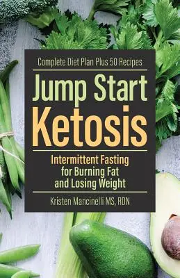 El libro de los pájaros y las flores del conejito marrón - Jump Start Ketosis: Intermittent Fasting for Burning Fat and Losing Weight