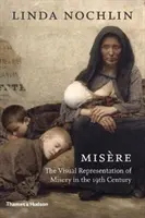 Misre: La representación visual de la miseria en el siglo XIX - Misre: The Visual Representation of Misery in the 19th Century