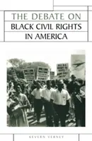 Debate sobre los derechos civiles de los negros en América - Debate on Black Civil Rights in America