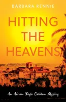 Golpear el cielo - Un misterio catalán de Adrian Boyle - Hitting the Heavens - An Adrian Boyle Catalan Mystery