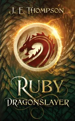 Rubí Cazadragones - Ruby: Dragonslayer