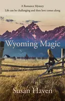 Magia de Wyoming - Wyoming Magic