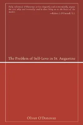 El problema del amor propio en San Agustín - The Problem of Self-Love in St. Augustine