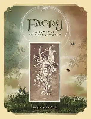 Diario de hadas: Un diario de encantamientos - Faery Journal: A Journal of Enchantment