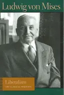 El liberalismo: La tradición clásica - Liberalism: The Classical Tradition