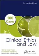 100 casos de ética clínica y derecho - 100 Cases in Clinical Ethics and Law