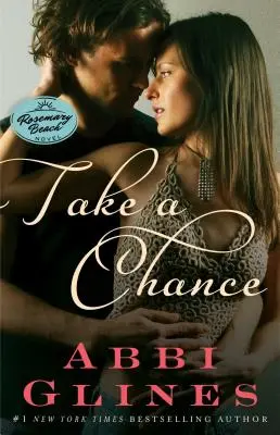 Atrévete, 7: Una novela de Rosemary Beach - Take a Chance, 7: A Rosemary Beach Novel