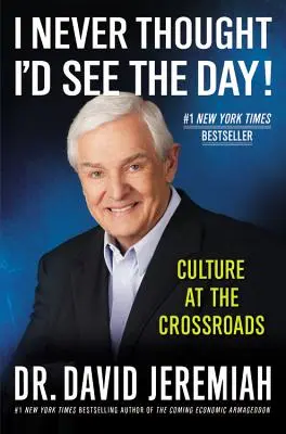 Nunca pensé que llegaría el día: La cultura en la encrucijada - I Never Thought I'd See the Day!: Culture at the Crossroads