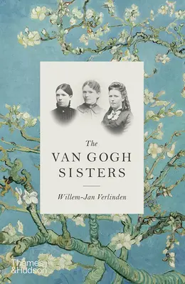 Las hermanas Van Gogh - The Van Gogh Sisters