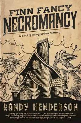 Finn Fancy Necromancy: La Familia Arcana, Libro 1 - Finn Fancy Necromancy: The Familia Arcana, Book 1