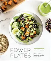 Power Plates: 100 Nutritionally Balanced, One-Dish Vegan Meals [Libro de cocina]. - Power Plates: 100 Nutritionally Balanced, One-Dish Vegan Meals [A Cookbook]