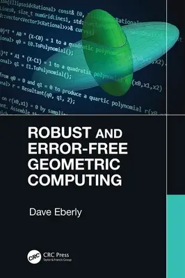 Computación geométrica robusta y sin errores - Robust and Error-Free Geometric Computing
