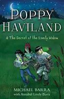 Poppy Haviland y el secreto de la viuda vivaz - Poppy Haviland & the Secret of the Lively Widow