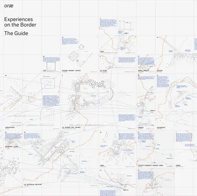 Orae: Experiencias en la frontera: La Guía - Orae: Experiences on the Border: The Guide