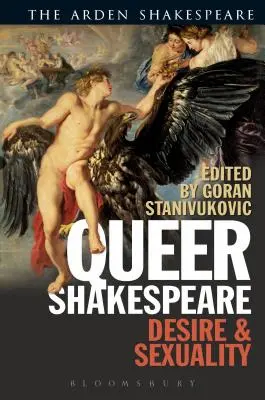 Queer Shakespeare: Deseo y sexualidad - Queer Shakespeare: Desire and Sexuality