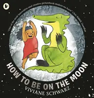 Cómo estar en la luna - How to Be on the Moon