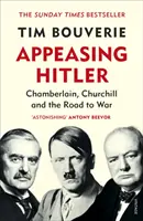 Apaciguar a Hitler - Chamberlain, Churchill y el camino a la guerra - Appeasing Hitler - Chamberlain, Churchill and the Road to War