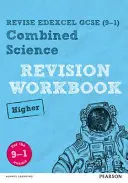 Pearson REVISE Edexcel GCSE (9-1) Combined Science Higher Revision Workbook - para aprendizaje en casa, evaluaciones 2021 y exámenes 2022 - Pearson REVISE Edexcel GCSE (9-1) Combined Science Higher Revision Workbook - for home learning, 2021 assessments and 2022 exams